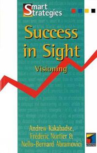 Cover image for Success in Sight: Visioning