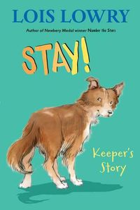 Cover image for Stay! Keeper's Story
