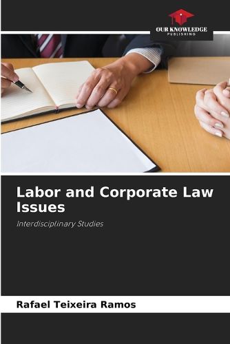 Cover image for Labor and Corporate Law Issues