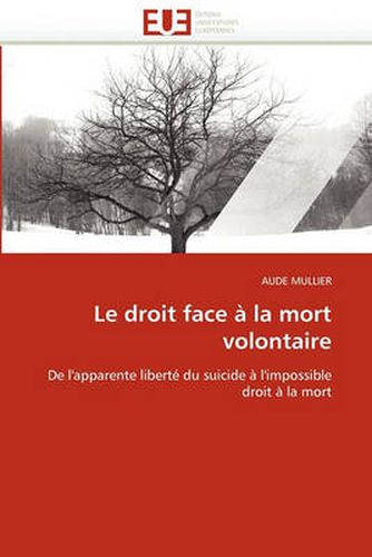 Cover image for Le Droit Face La Mort Volontaire