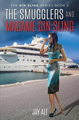 Cover image for The Smugglers and Madame Gin Sling