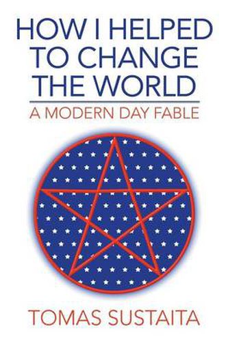 Cover image for How I Helped to Change the World