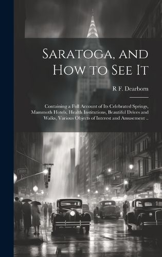 Cover image for Saratoga, and how to see It