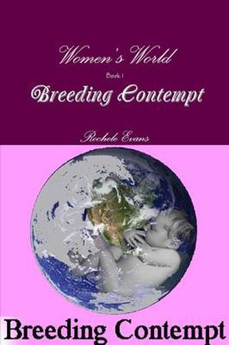 Cover image for Women's World - Book 1- Breeding Contempt