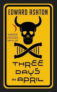 Cover image for Three Days in April