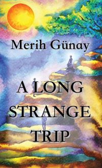 Cover image for A Long Strange Trip