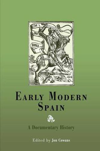 Cover image for Early Modern Spain: A Documentary History