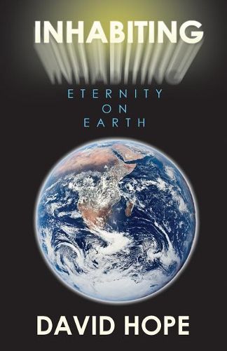 Cover image for Inhabiting Eternity on Earth