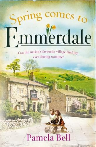 Cover image for Spring Comes to Emmerdale: an uplifting story of love and hope (Emmerdale, Book 2)