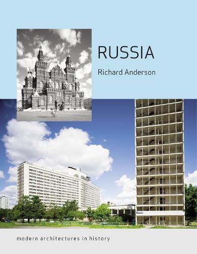 Russia: Modern Architectures in History