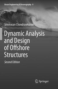 Cover image for Dynamic Analysis and Design of Offshore Structures