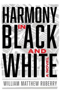 Cover image for Harmony in Black and White