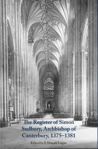 Cover image for The Register of Simon Sudbury, Archbishop of Canterbury, 1375-1381