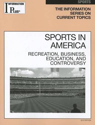 Cover image for Sports in America: Recreation, Business, Education, and Controversy