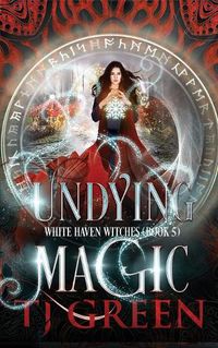 Cover image for Undying Magic