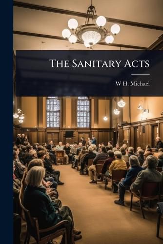 Cover image for The Sanitary Acts