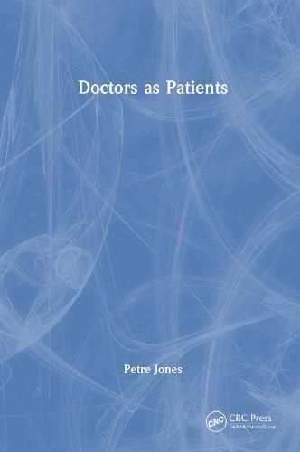 Cover image for Doctors as Patients