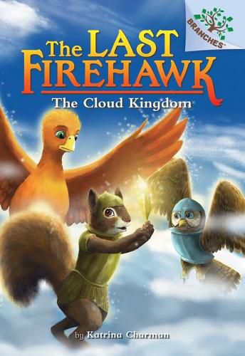 The Cloud Kingdom: A Branches Book (the Last Firehawk #7) (Library Edition): Volume 7