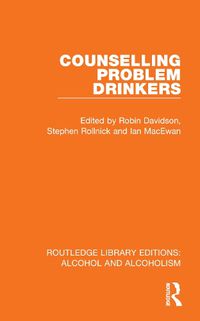 Cover image for Counselling Problem Drinkers