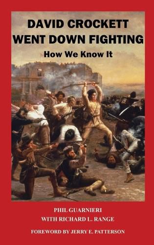 Cover image for David Crockett Went Down Fighting