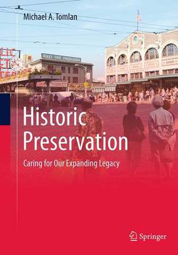 Cover image for Historic Preservation: Caring for Our Expanding Legacy