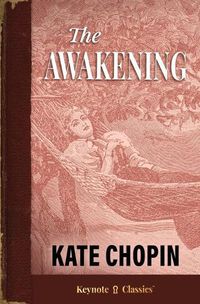 Cover image for The Awakening (Annotated Keynote Classics)