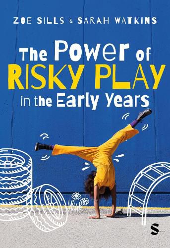Cover image for The Power of Risky Play in the Early Years
