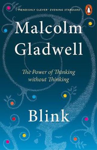 Cover image for Blink: The Power of Thinking Without Thinking
