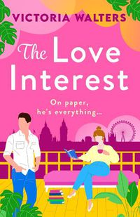 Cover image for The Love Interest