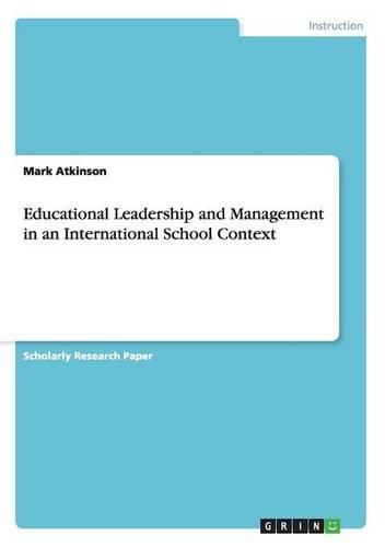 Cover image for Educational Leadership and Management in an International School Context