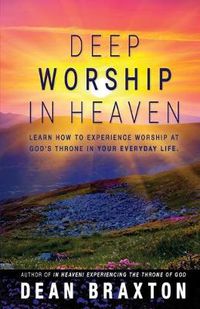 Cover image for Deep Worship In Heaven