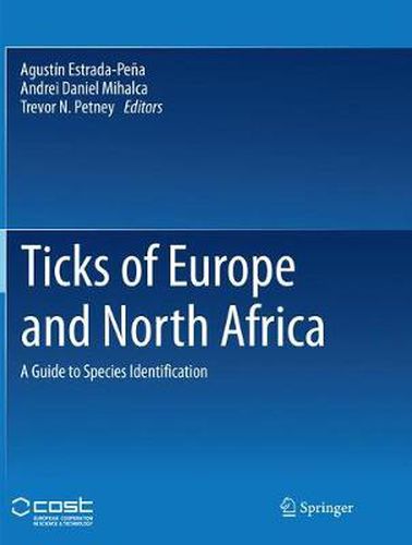 Ticks of Europe and North Africa: A Guide to Species Identification