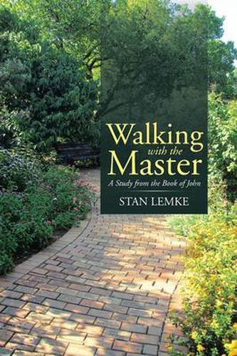 Cover image for Walking with the Master: A Study from the Book of John