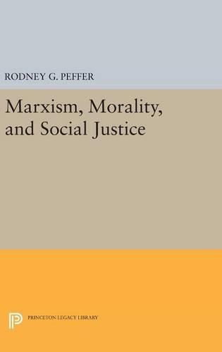 Cover image for Marxism, Morality, and Social Justice