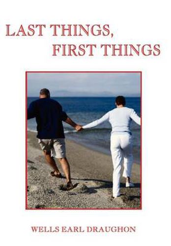 Cover image for Last Things, First Things