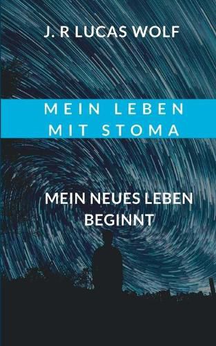 Cover image for Mein Leben mit Stoma: Mein neues Leben beginnt