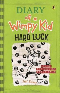Cover image for Hard Luck: Diary of a Wimpy Kid (BK8)
