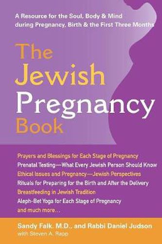 Cover image for The Jewish Pregnancy Book: A Resource for the Soul, Body & Mind during Pregnancy, Birth & the First Three Months