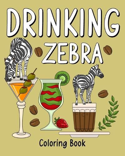 Cover image for Drinking Zebra Coloring Book