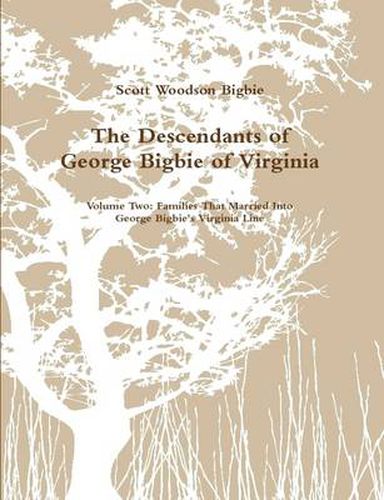 Cover image for The Descendants of George Bigbie - Volume Two