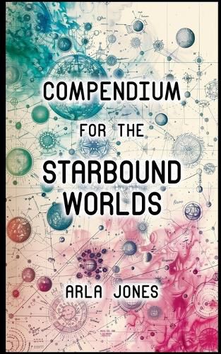 Cover image for Compendium For The Starbound Worlds