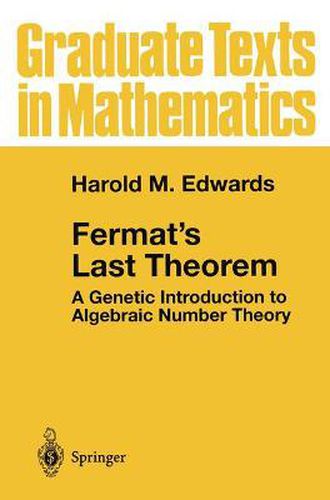 Cover image for Fermat's Last Theorem: A Genetic Introduction to Algebraic Number Theory