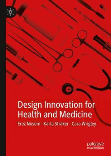 Cover image for Design Innovation for Health and Medicine
