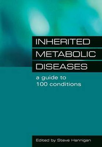 Cover image for Inherited Metabolic Diseases: A Guide to 100 Conditions: The National Information Centre for Metabolic Diseases