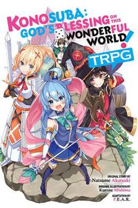 Cover image for Konosuba: God's Blessing on This Wonderful World! TRPG