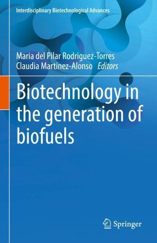 Cover image for Biotechnology in the generation of biofuels
