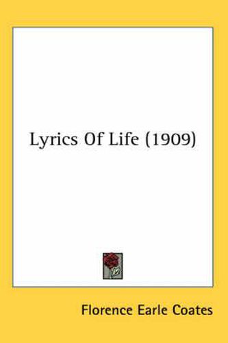 Cover image for Lyrics of Life (1909)