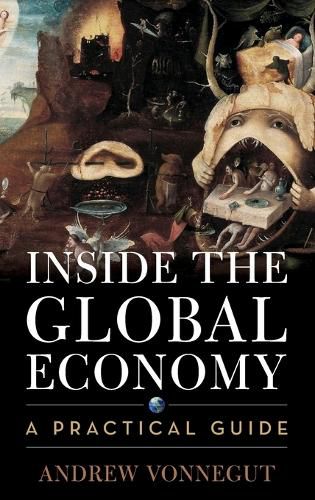 Inside the Global Economy: A Practical Guide