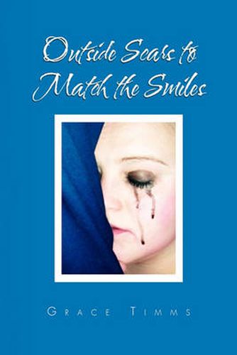 Cover image for Outside Scars to Match the Smiles