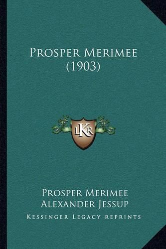 Prosper Merimee (1903)